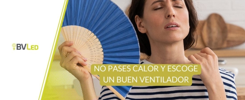 ¿Qué tener en cuenta para comprar un ventilador?