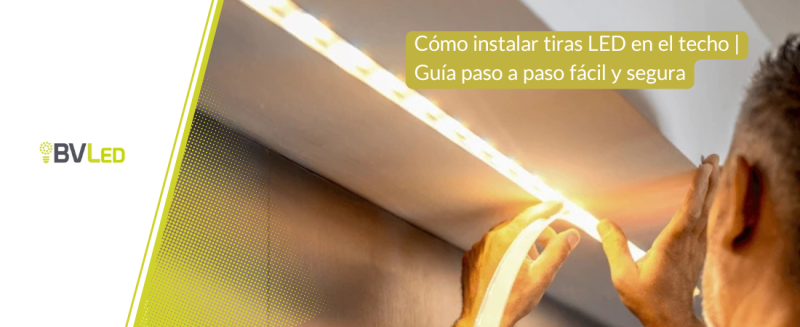 ¿Cómo instalar tiras LED en el techo?